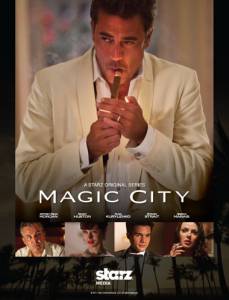    ( 2012  ...) - Magic City   online