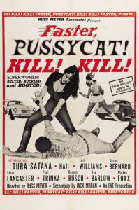 , ! , !  - Faster, Pussycat! Kill! Kill!   online