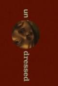   ( 1999  2002) - Undressed   online