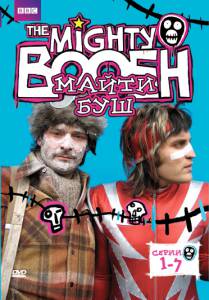    ( 2003  2007) - The Mighty Boosh   online